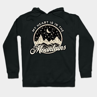 My Heart Is In The Mountains Hoodie